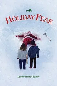 Holiday Fear movie poster