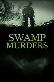 Swamp Murders tv show poster