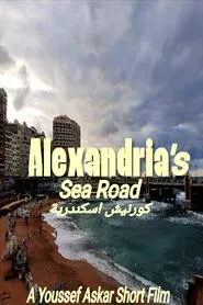 Alexandria's sea road movie poster