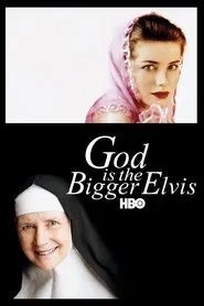 God Is the Bigger Elvis movie poster