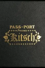 PASS~PORT - Kitsch movie poster