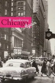 Remembering Chicago Again movie poster