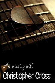 An Evening with Christopher Cross movie poster