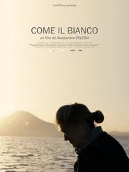 Come il Bianco movie poster