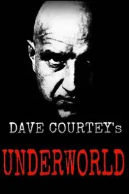 Dave Courtney's Underworld movie poster