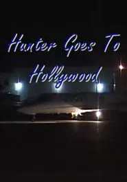 Hunter Goes to Hollywood movie poster