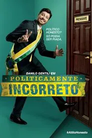 Politicamente Incorreto tv show poster