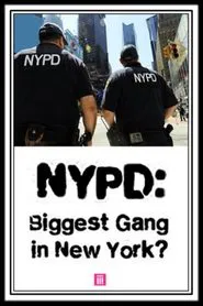 NYPD: Biggest Gang In New York? movie poster