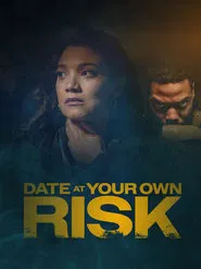 Poster do filme Date at Your Own Risk