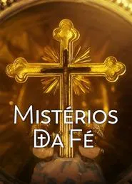 Poster da série Mistérios da Fé