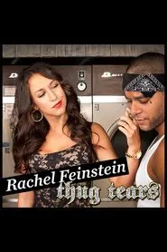 Rachel Feinstein - Thug Tears movie poster