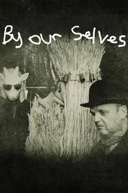 By Our Selves movie poster