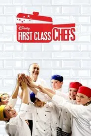 First Class Chefs tv show poster