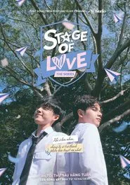 Stage of Love: The Series tv show poster
