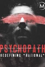 Poster do filme Psychopath: Redefining Rational