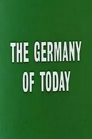 The Germany of Today movie poster