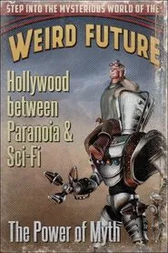 Poster do filme Hollywood between Paranoia and Sci-Fi: The Power of Myth