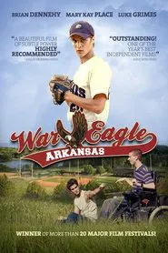 War Eagle, Arkansas movie poster