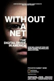 Without a Net: The Digital Divide in America movie poster