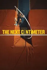 The Next Centimeter movie poster