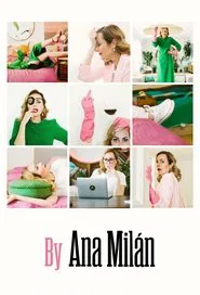 By Ana Milán tv show poster