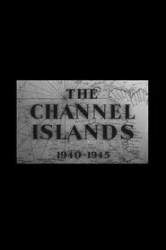 The Channel Islands 1940-1945 movie poster
