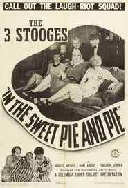 In the Sweet Pie and Pie movie poster