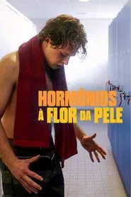 Poster do filme Hormônios à Flor da Pele