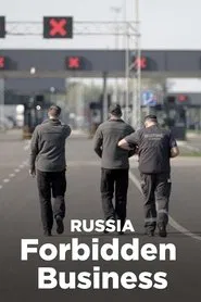 Poster do filme Russland: Verbotene Geschäfte