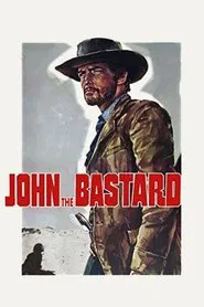 John the Bastard movie poster