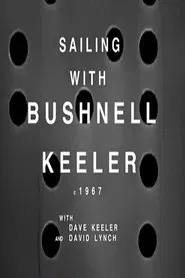 Sailing with Bushnell Keeler movie poster
