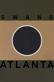Swans: Live at Variety Playhouse, Atlanta movie poster