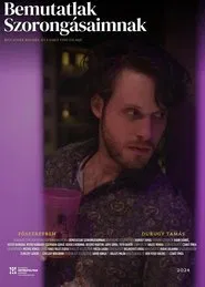 Bemutatlak Szorongásaimnak movie poster