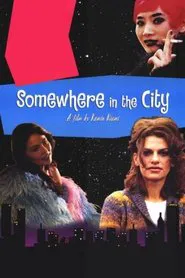 Somewhere in the City movie poster