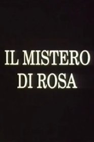 Il mistero di Rosa movie poster