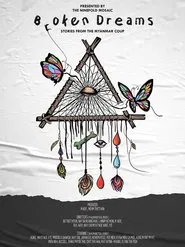 Broken Dreams: Stories from the Myanmar Coup movie poster