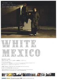 Poster do filme White Mexico