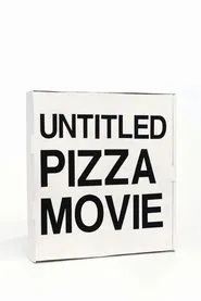 Untitled Pizza Movie movie poster