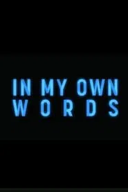 In My Own Words tv show poster