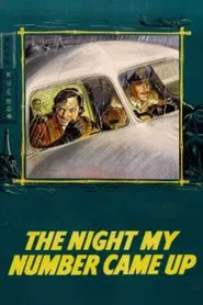Poster do filme The Night My Number Came Up
