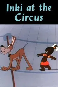 Inki at the Circus movie poster