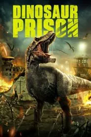 Dinosaur Prison movie poster