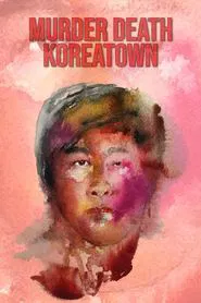 Poster do filme Murder Death Koreatown