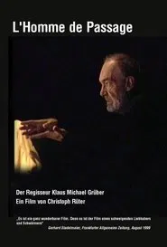 L 'Homme de Passage - Der Regisseur Klaus Michael Grüber movie poster