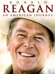 Ronald Reagan: An American Journey movie poster