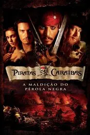 Poster do filme Piratas do Caribe: A Maldição do Pérola Negra