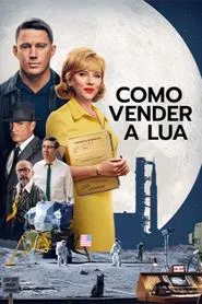 Poster do filme Como Vender a Lua