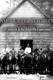 Poster do filme America's First Forest: Carl Schenck and the Asheville Experiment