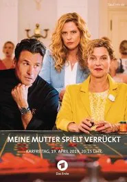 Meine Mutter spielt verrückt movie poster