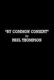 By Common Consent movie poster